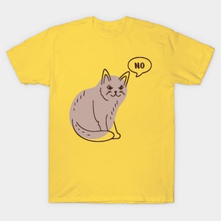 Cat Says No T-Shirt